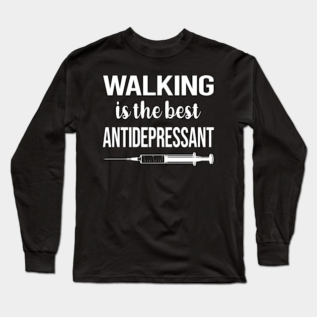 Antidepressant Walking Long Sleeve T-Shirt by symptomovertake